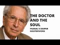 Viktor Frankl: The Doctor and the Soul — His Other Masterwork