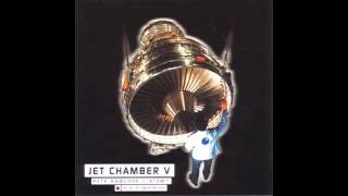 Jet Chamber - I Miss Green