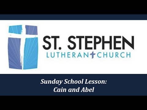 Sunday School Lesson: Cain & Abel