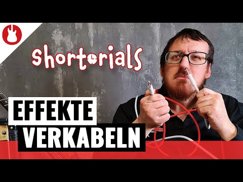 Effekte verkabeln | 3 Wege um Effektpedale anzuschließen | Shortorials