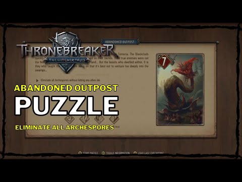 Thronebreaker: The Witcher Tales - Abandoned Outpost Puzzle [Eliminate all Archespores] (Angren)