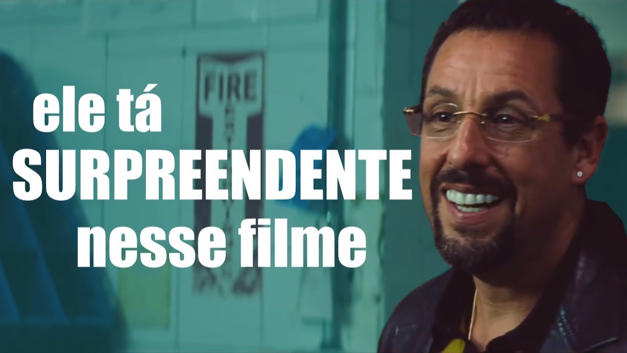 Adam Sandler É Uma Jóia Bruta (esnobado no Oscar?)