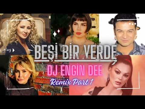 Dj Engin Dee - Beşi Bir Yerde (Remix Part 1)
