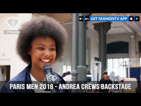 Paris Men Spring/Summer 2018 - Andrea Crews Backstage | FashionTV