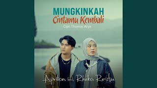 Download lagu Mungkinkah Cintamu Kembali mp3