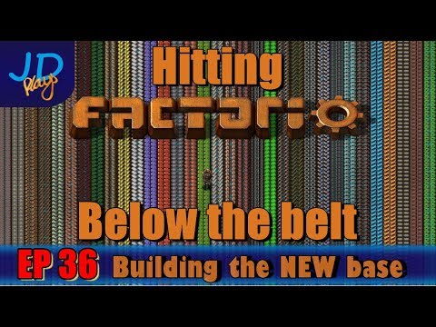 Hitting Factorio Below the Belt EP36 Building the NEW base