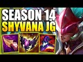 THIS IS HOW YOU CAN CARRY GAMES WITH SHYVANA JUNGLE IN SEASON 14! - Gameplay Guide League of Legends