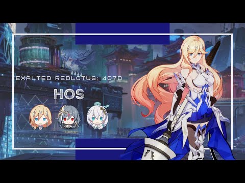 Honkai Impact 3: Exalted RL HoS (407D) 852 pts - BKE SA HoS T0 3*