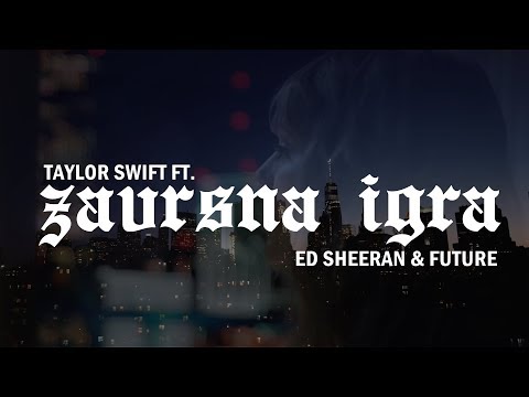 download lagu mp3 mp4 Taylor Swift End Game Prevod, download lagu Taylor Swift End Game Prevod gratis, unduh video klip Taylor Swift End Game Prevod