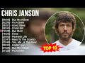 C H R I S J A N S O N 2023 MIX Top 10 Best Songs Greatest Hits Full Album 2023