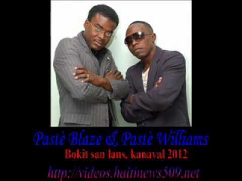 Paste Blaze  Williams - Bokit san lans kanaval 2012