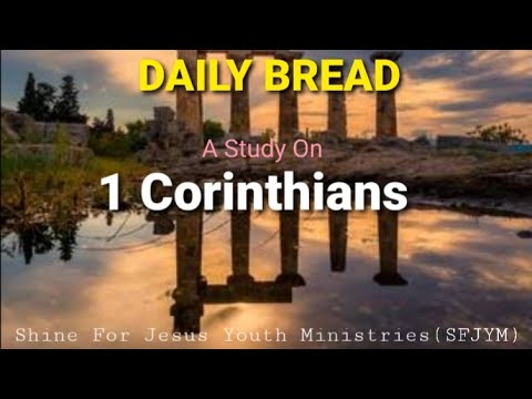 1 Corinthians 11:17-25, Daily Bread (SFJYM)