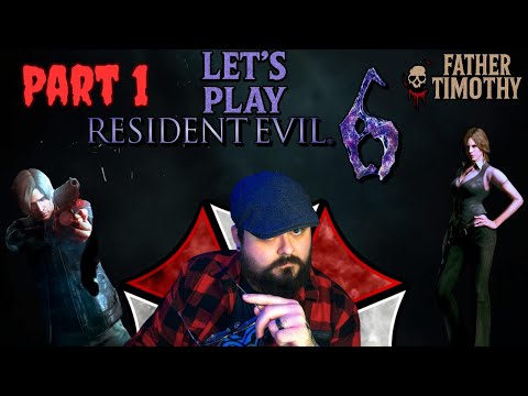 Resident Evil 6 — Leon’s Campaign Begins | Part 1