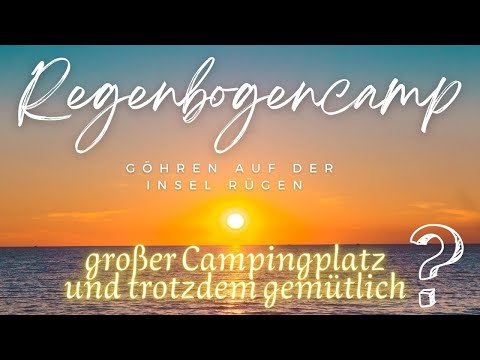 CAMPINGPLATZ REGENBOGENCAMP GÖHREN AUF DER INSEL RÜGEN