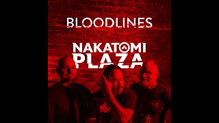 Nakatomi Plaza | Bloodlines | Official Music Video (HD)