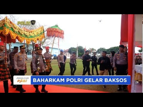 BAHARKAM POLRI GELAR BAKSOS DI SULSEL