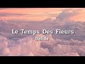 Dalida - Le Temps Des Fleurs (Lyrics)