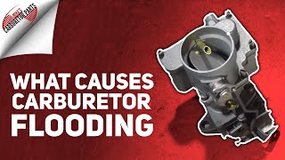 What Causes Carburetor Flooding