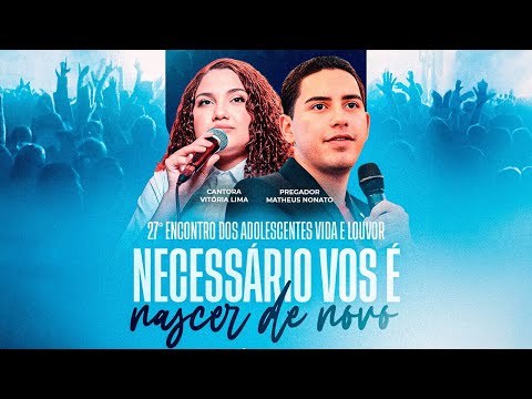 27º Encontro de Adolescentes Vida e Louvor | 21/09/2025