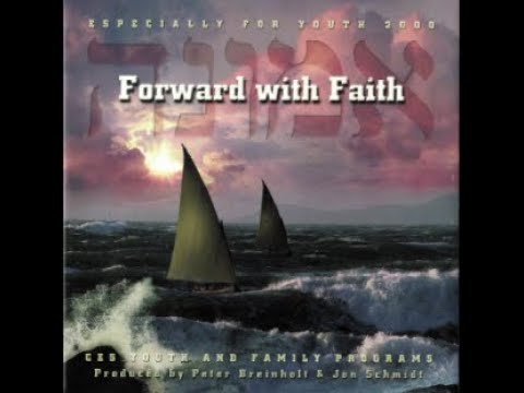 Forward with Faith - Especially for Youth (EFY) 2000 Album
