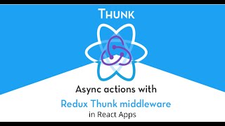 Understand Redux Thunk and Fetch Data from API