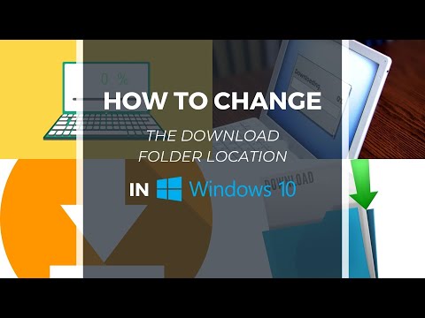 How to Change Default Download Location in Windows 10
