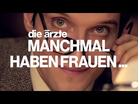 Video thumbnail for Manchmal haben Frauen...