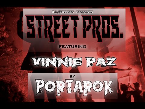 STREET  PROS.  by iLL Sheperd    featuring  VINNIE PAZ