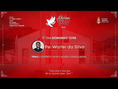 3° Dia da Novena do Divino Espirito Santo 2026 | Posse - GO