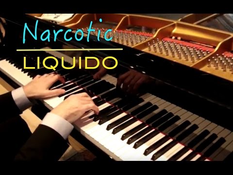 Narcotic - Liquido (HQ-HD Piano cover play by ear)