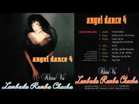 LK Nhạc Khiêu Vũ Lambada Rumba Chacha - Angel Dance 4 (NĐBD 43)