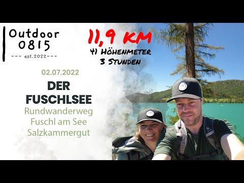 Wandern Österreich | Der Fuschlsee | Rundwanderweg im Salzkammergut / Salzburg