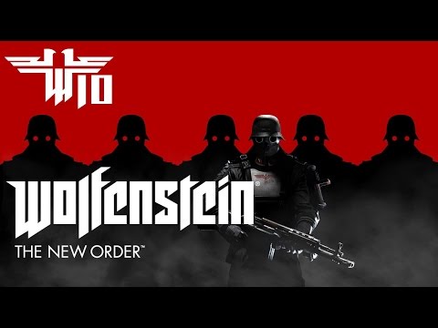 Let's Play Wolfenstein: The New Order [WT] - Part 10