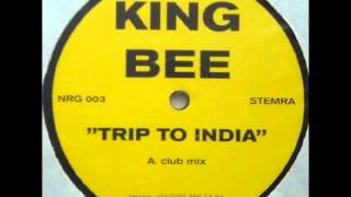 King Bee - Trip To India (Eric Nouhan Remix)