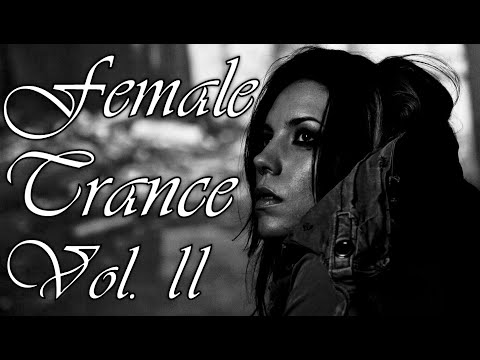 One Hour Mix of Female Vocal Trance Vol. II