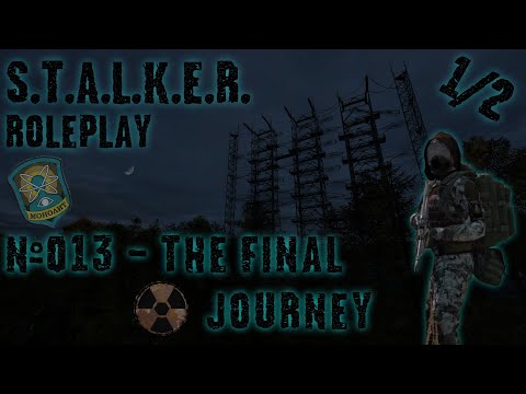 ☢️ The Final Journey Part 1/2 | DayZ S.T.A.L.K.E.R. Roleplay #013