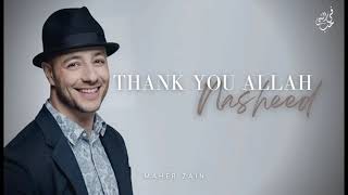 Maher Zain - Thank you Allah || ماهر زين