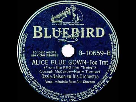 1940 Ozzie Nelson - Alice Blue Gown (Rose Ann Stevens, vocal)