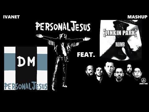 Depeche Mode feat. Linkin Park - Personal Jesus (Numb) - mashup