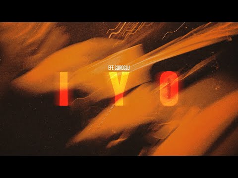 Efe Goroglu - Iyo (Official Canvas Video)