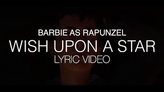 Barbie as Rapunzel - Wish Upon a Star (Lyric Music Video) #2