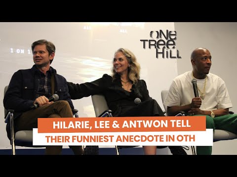 Hilarie Burton, Lee Norris & Antwon Tanner tell their funniest anecdote from set of One Tree Hill