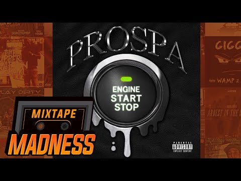 Prospa - Push Start | @MixtapeMadness