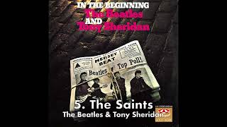 The Beatles &amp; Tony Sheridan – When the Saints Go Marching In [2026 Stereo Mix]