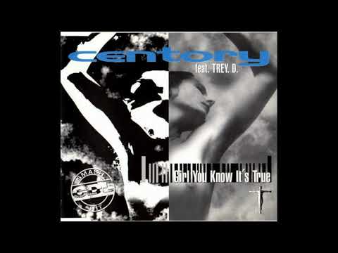 Centory feat  Trey D - Girl You Know It's True (1996)