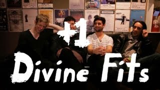 Divine Fits Perform &quot;What Gets You Alone&quot; +1