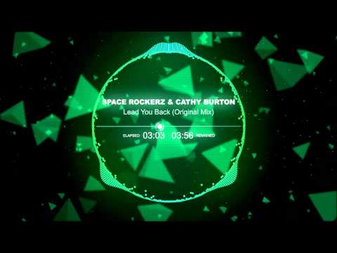 [TRANCE] Space Rockerz & Cathy Burton - Lead You Back (Original Mix)