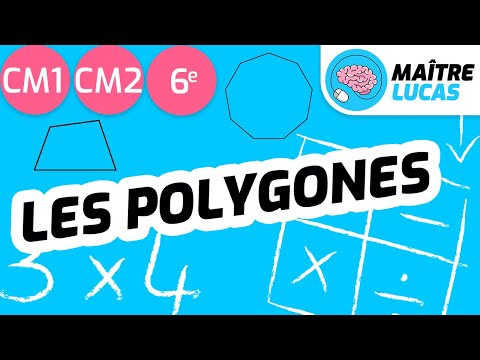 Les polygones CM1 - CM2 - 6ème - Cycle 3 - Mathématiques - Géométrie