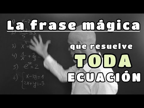 RESUELVE TODAS LAS ECUACIONES APLICANDO UNA SOLA FRASE