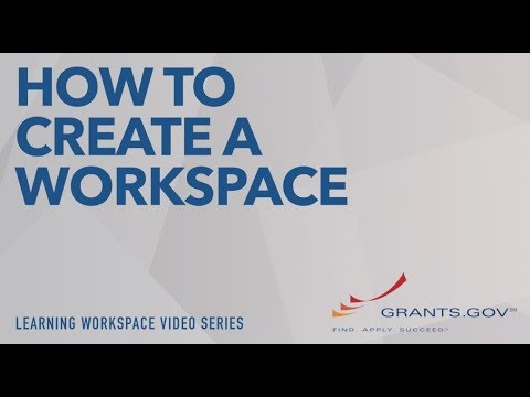 How to Create a Grants.gov Workspace